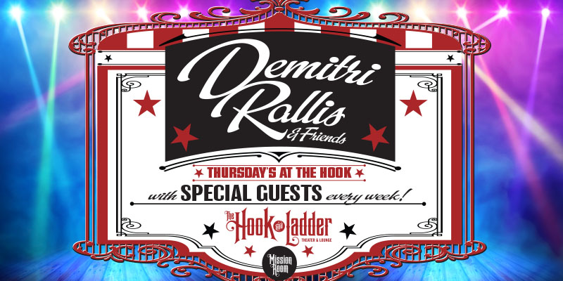 Demitri Rallis & Friends with special guest TBA on Thursday, March 24 at The Hook and Ladder Mission Room