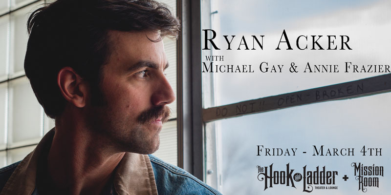 Ryan Acker (of The Last Revel) with Michael Gay, & Annie Frazier on Friday, March 4 at The Hook & Ladder Mission Room