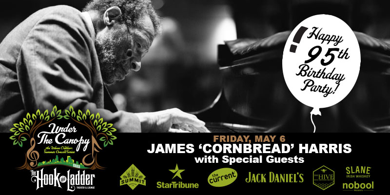 James Samuel "Cornbread" Harris Sr. - 95th B-Day Party Extravaganza on Friday, May 6th Under The Canopy at The Hook and Ladder Theater