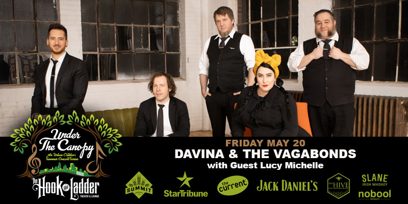 Davina & the Vagabonds with guest Lucy Michelle on Friday, May 20 Under The Canopy at The Hook and Ladder Theater