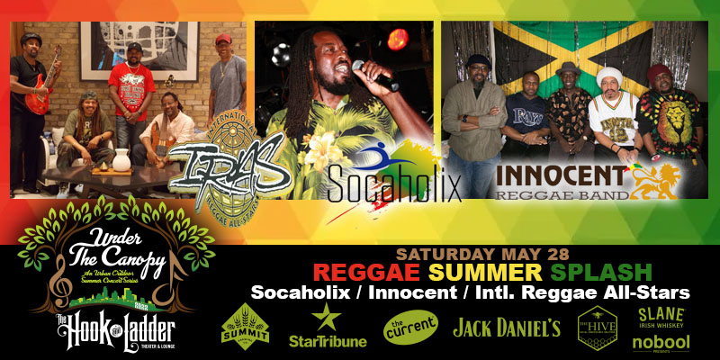 Reggae Summer Splash with Innocent, International Reggae All-Stars, Socaholix on Saturday, May 28 Under The Canopy at The Hook and Ladder Theater