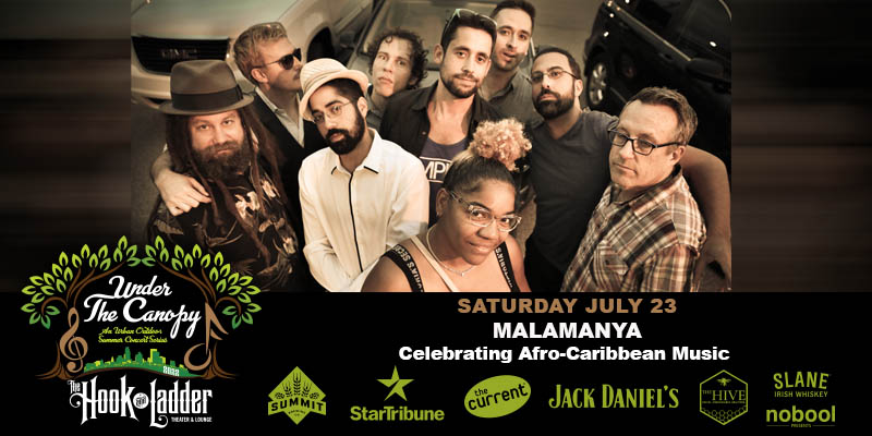 Malamanya on Saturday, July 23 Under The Canopy at The Hook and Ladder Theater