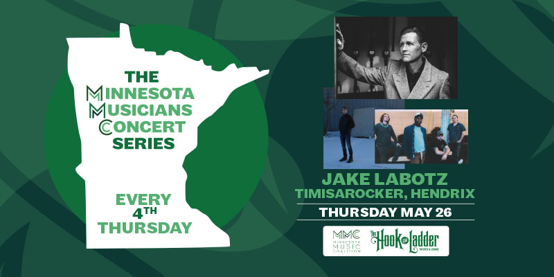 The Minnesota Musicians Concert Series Every 4th Thursday - Thursday, May 26 features Jake La Botz, Timisarocker, & Hendrix at The Hook and Ladder Theater