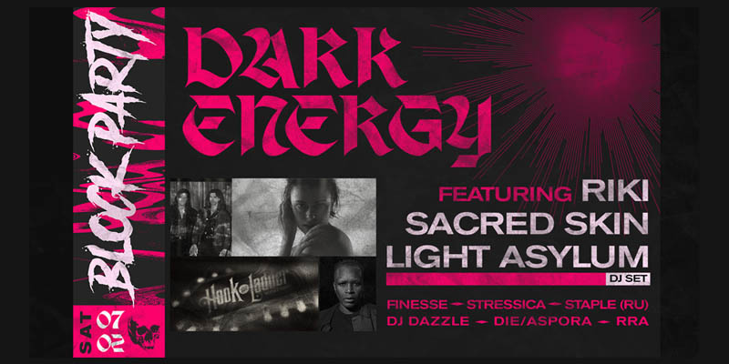 Dark Energy Block Party on Saturday, July 2 at The Hook and Ladder Theater (Parking Lot + Main Theater)