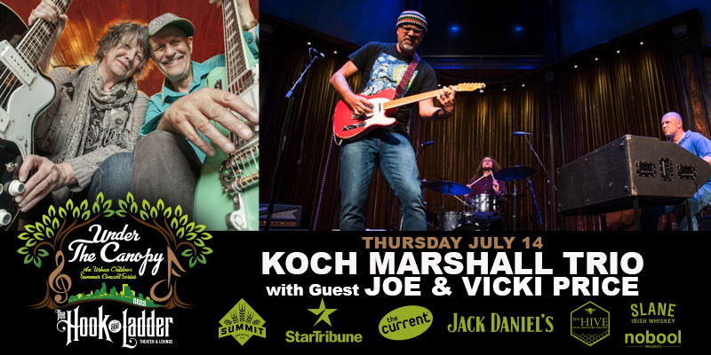 Roots, Rock & Deep Blues Kick-off Koch – Marshall Trio with guests Joe & Vicki Price Thursday, July 14, 2022 Under The Canopy at The Hook and Ladder Theater Doors 6:00pm :: Music 7:00pm :: 21+ Reserved Seats: $25 GA: $15 Advance :: $20 Day of Show