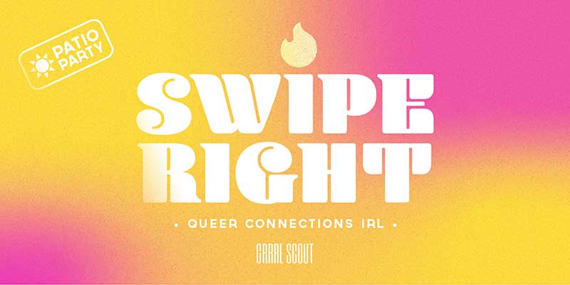 Swipe Right: Queer Connections IRL (PATIO PARTY) - Wednesday, May 25 Under The Canopy at The Hook
