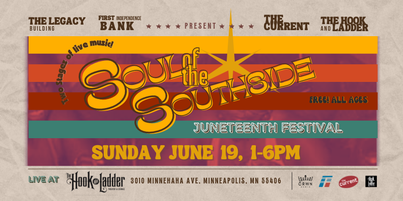 Soul of the Southside Juneteenth Festival on Sunday, June 19 Under The Canopy at The Hook and Ladder Theater