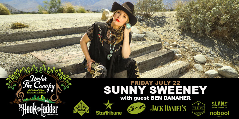 Sunny Sweeney with special guest Ben Danaher Friday, July 22 Under The Canopy at The Hook and Ladder Theater Doors 6:00pm :: Music 7:00pm :: 21+ Reserved Seats: $25* GA: $15 ADV / $20 DOS* * Does not include fees