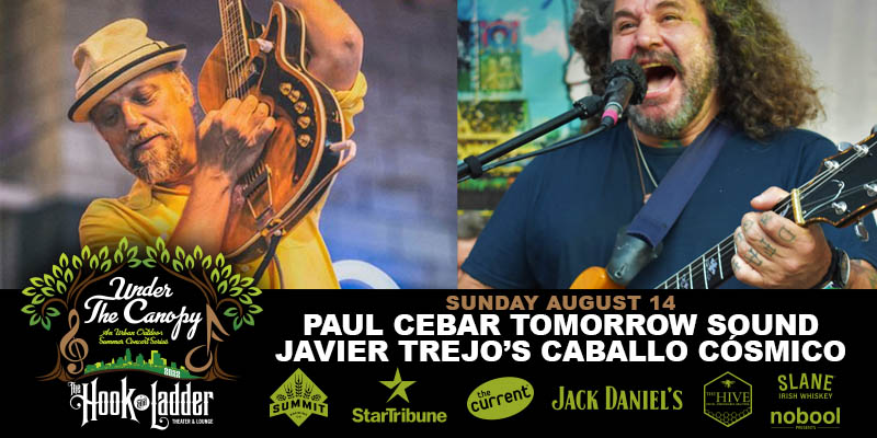 Paul Cebar Tomorrow Sound + Javier Trejo’s Caballo Cósmico on Sunday, August 14, 2022 Under The Canopy at The Hook and Ladder Theater