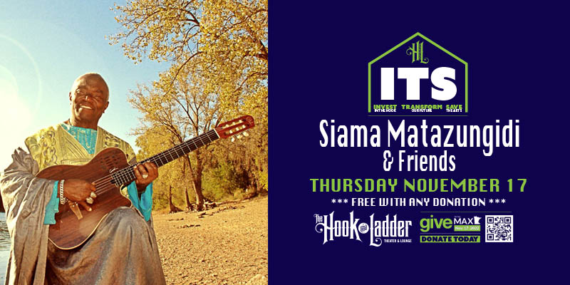 MN Give To The Max Celebration Siama Matazungidi & Friends Thursday November 17 The Mission Room at The Hook and Ladder Theater