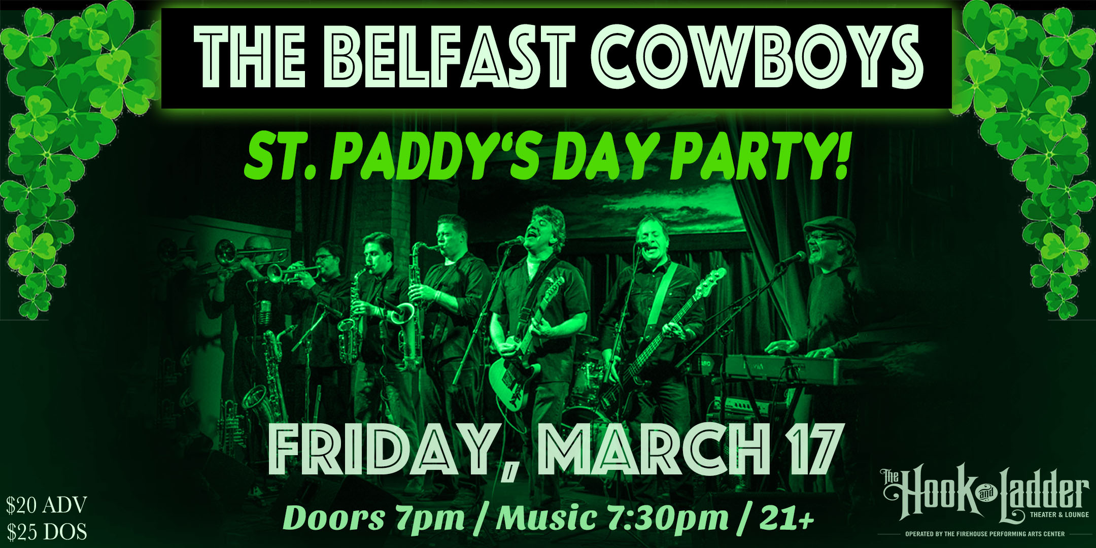 The Belfast Cowboys St. Paddy’s Day Party! Friday, March 17, 2023 at The Hook and Ladder Theater Doors 7pm :: Music 7:30pm :: 21+