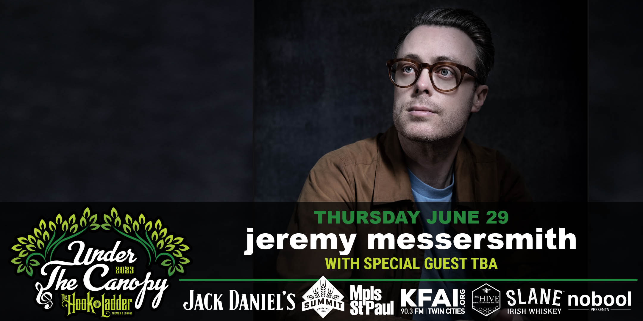jeremy messersmith (Bri, lower case is right) with special guest TBA Thursday, June 29 Under The Canopy at The Hook and Ladder Theater "An Urban Outdoor Summer Concert Series" Doors 6:00pm :: Music 7:00pm :: 21+ Reserved Seats: $36 GA: $24 ADV / $30 DOS