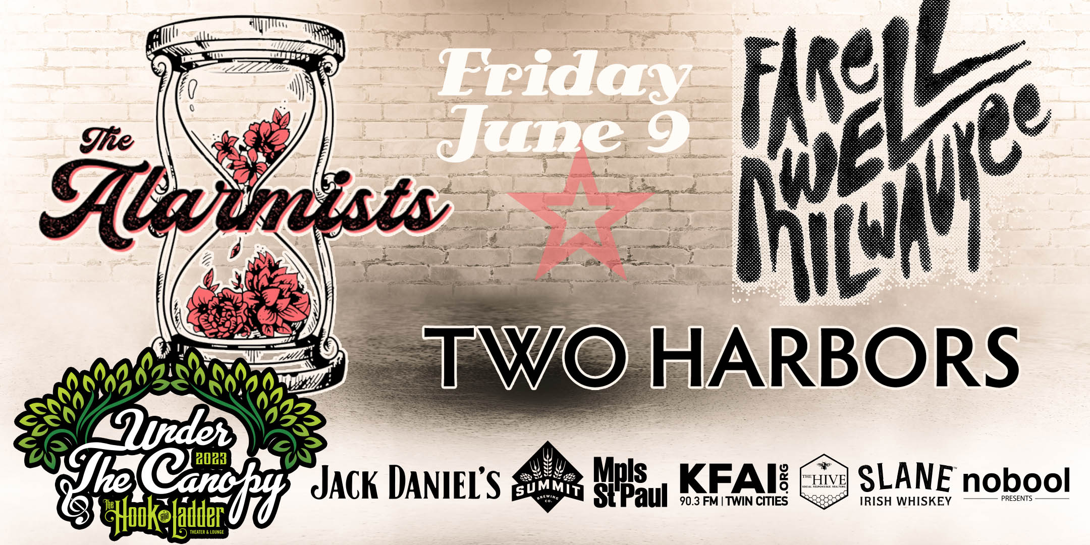 The Alarmists Farewell Milwaukee Two Harbors Friday, June 9 Under The Canopy at The Hook and Ladder Theater "An Urban Outdoor Summer Concert Series" Doors 6:00pm :: Music 7:00pm :: 21+ Reserved Seats: $32 GA: $16 ADV / $22 DOS
