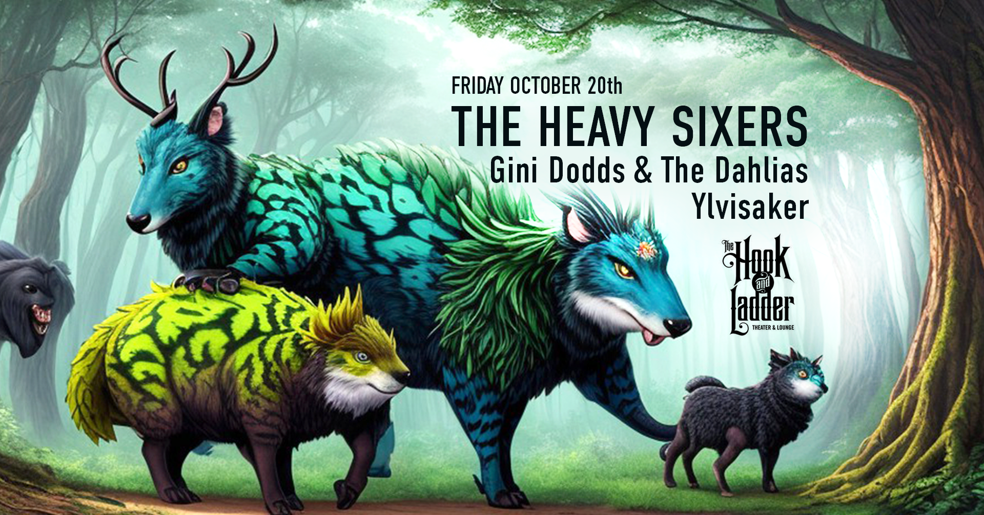The Heavy Sixers, Gini Dodds and the Dahlias, & Ylvisaker Friday October 20 Mission Room at The Hook Doors 7:30pm :: Music 8:00pm :: 21+ General Admission * $12 ADV / $15 DOS * Does not include fees NO REFUNDS