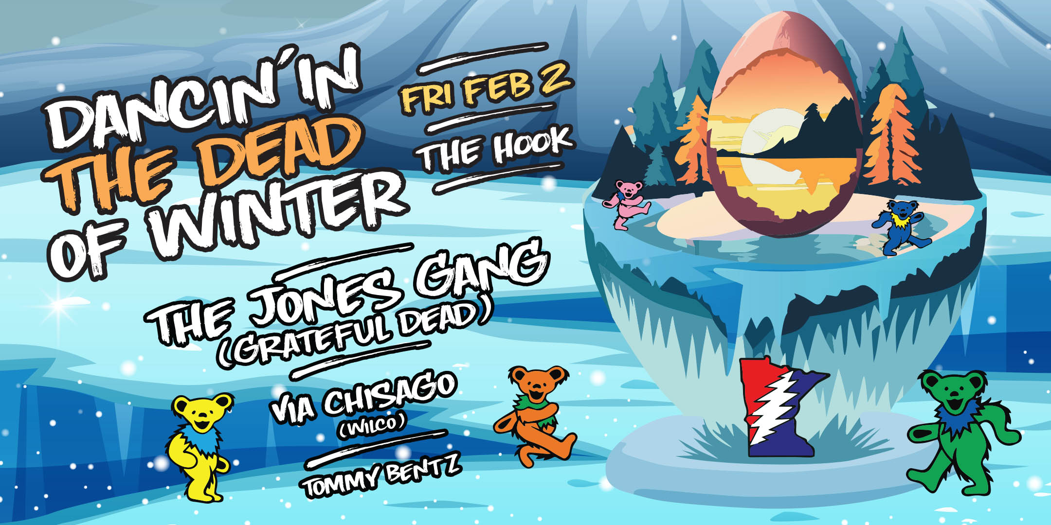Dancin' In The Dead of Winter Featuring The Jones Gang (Grateful Dead) with Via Chisago (Wilco) & guest Tommy Bentz Friday, February 2 The Hook and Ladder Theater Doors 7:30pm :: Music 8:00pm :: 21+ General Admission: $15 ADV / $20 DOS