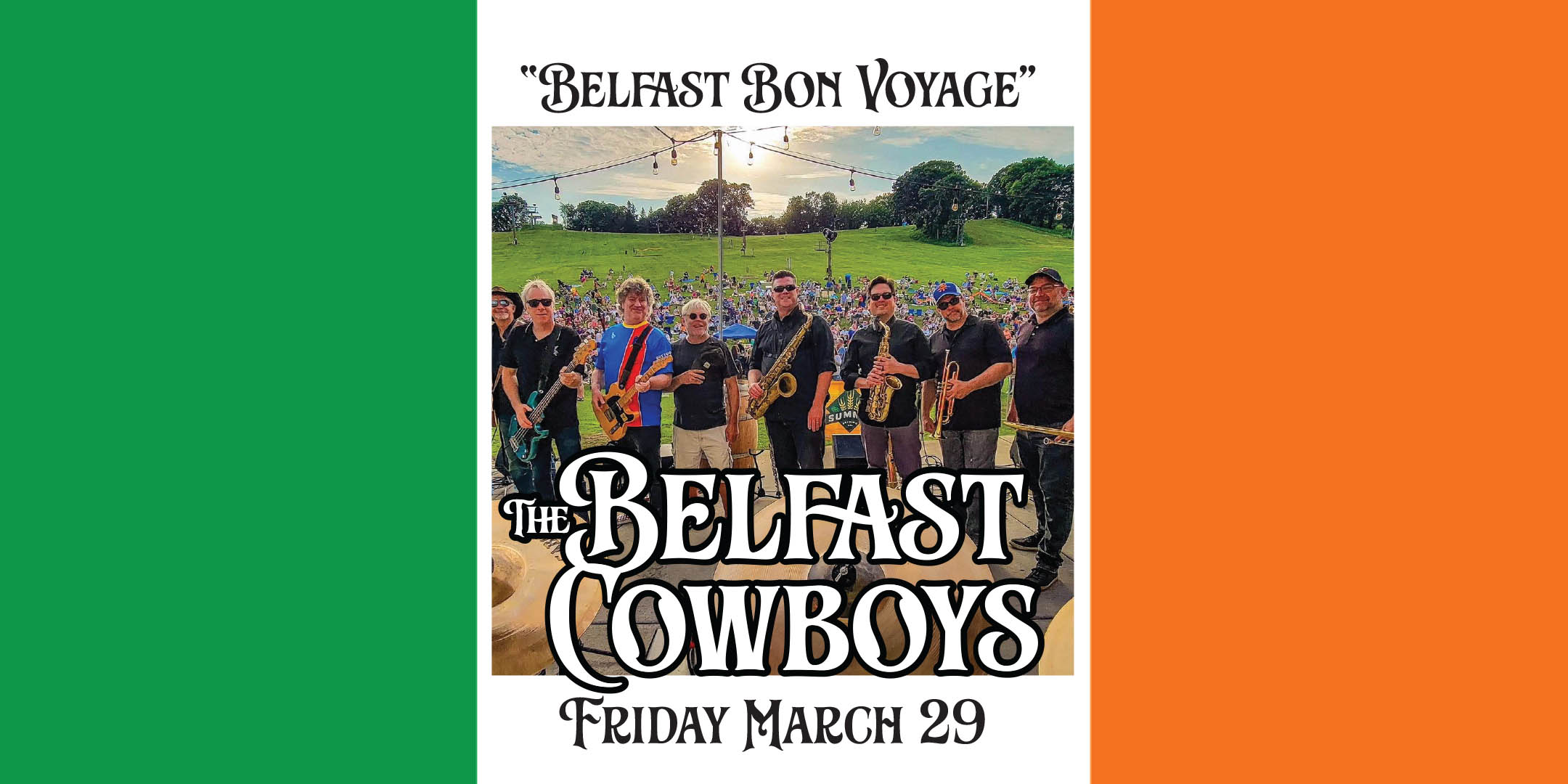 The Belfast Cowboys’ “Belfast Bon Voyage” Friday, March 29 at The Hook and Ladder Theater Doors 7pm / Music 7:30pm / 21+ $20 Advance / $25 Day of Show