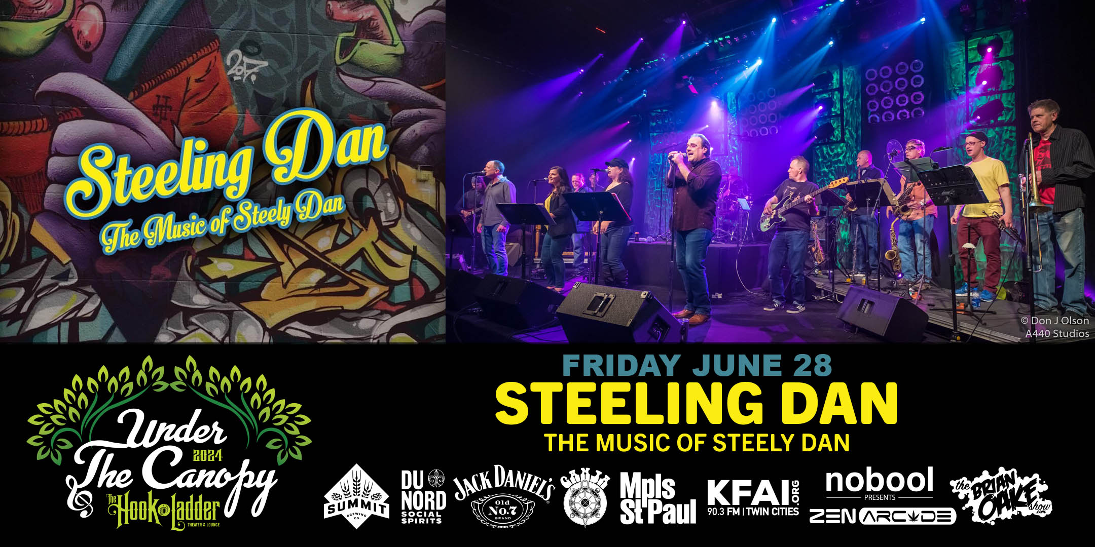 An Evening with Steeling Dan The Music Of Steely Dan (2 Sets) Friday, June 28 Under The Canopy at The Hook and Ladder Theater "An Urban Outdoor Summer Concert Series" Doors 6:00pm :: Music 7:00pm :: 21+ Reserved Seats: $36 GA: $24 ADV / $30 DOS