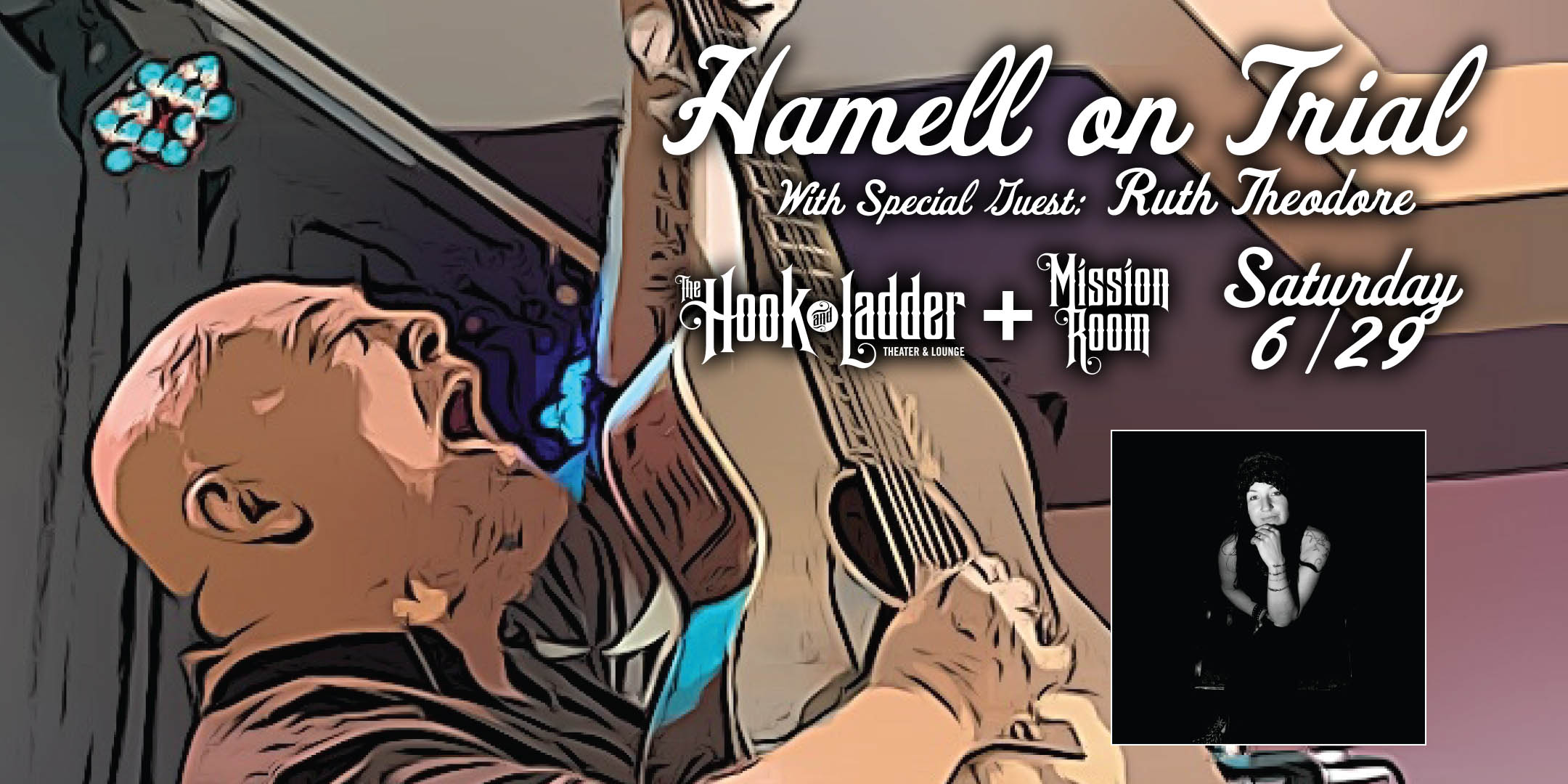 Hamell on Trial With Special Guest: Ruth Theodore Saturday, June 29, 2024 Mission Room at The Hook & Ladder Doors 7:30pm :: Music 8:00pm :: 21+ $15 Advance / $20 Day of Show