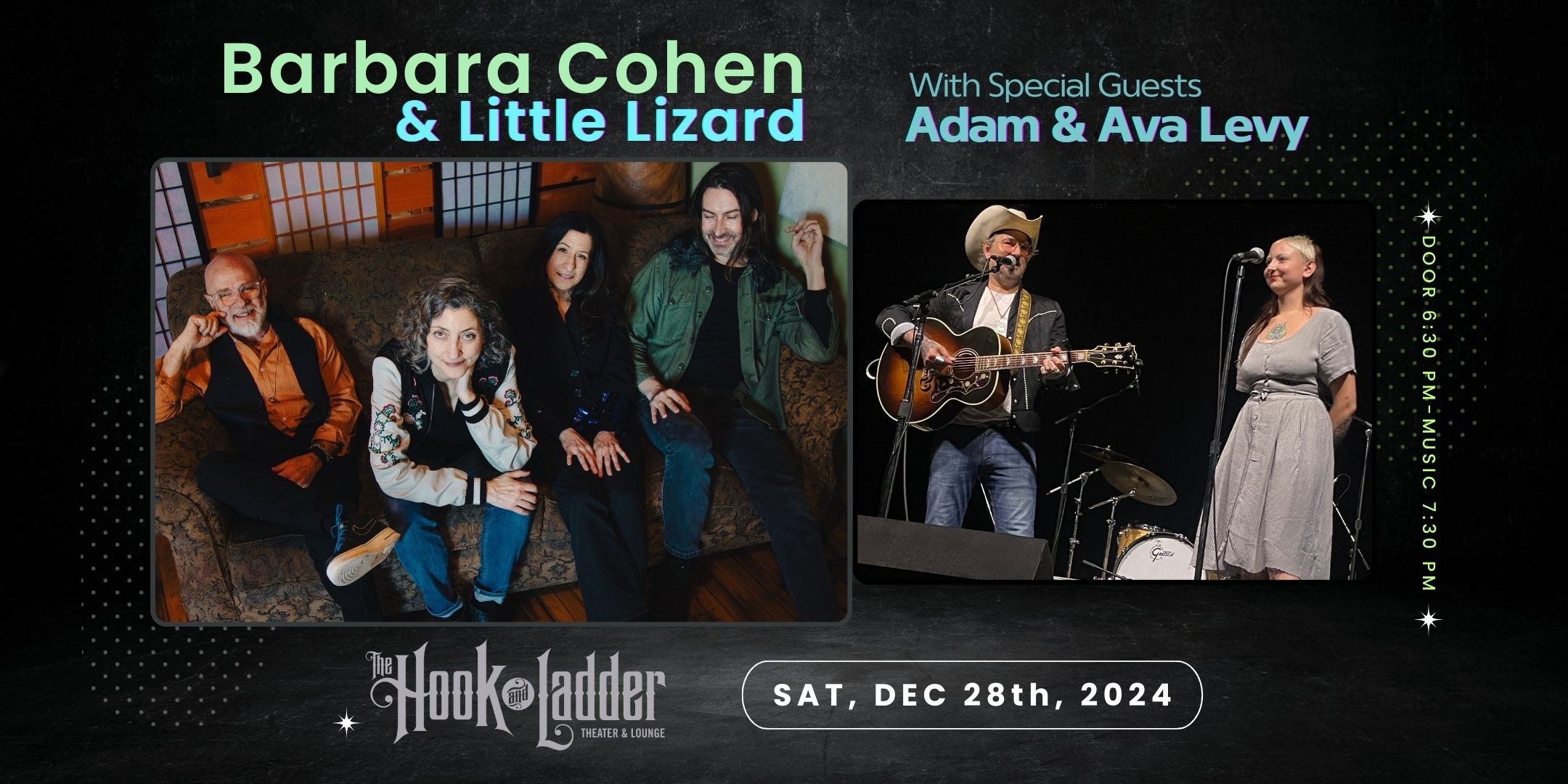 Barbara Cohen & Little Lizard Reunion Concert With Special Guests Adam & Ava Levy Saturday, December 28, 2024 at The Hook and Ladder Theater Doors 6:30 pm / Music 7:30 pm / 21+ $20 Adv/ $25 Day of Show