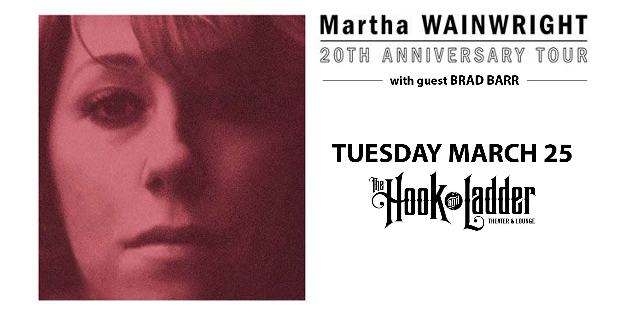 Martha Wainwright "20th Anniversary Tour" with guest Brad Barr Tuesday, March 25, 2025 Doors 6:30pm :: Music 7:00pm :: 21+ Reserved Seats: $34 ADV (Box-Office) / $37.52 ADV (Online) / $34 DOOR General ADmission: $24 ADV (Box-Office) / $26.72 ADV (Online) / $29 DOOR