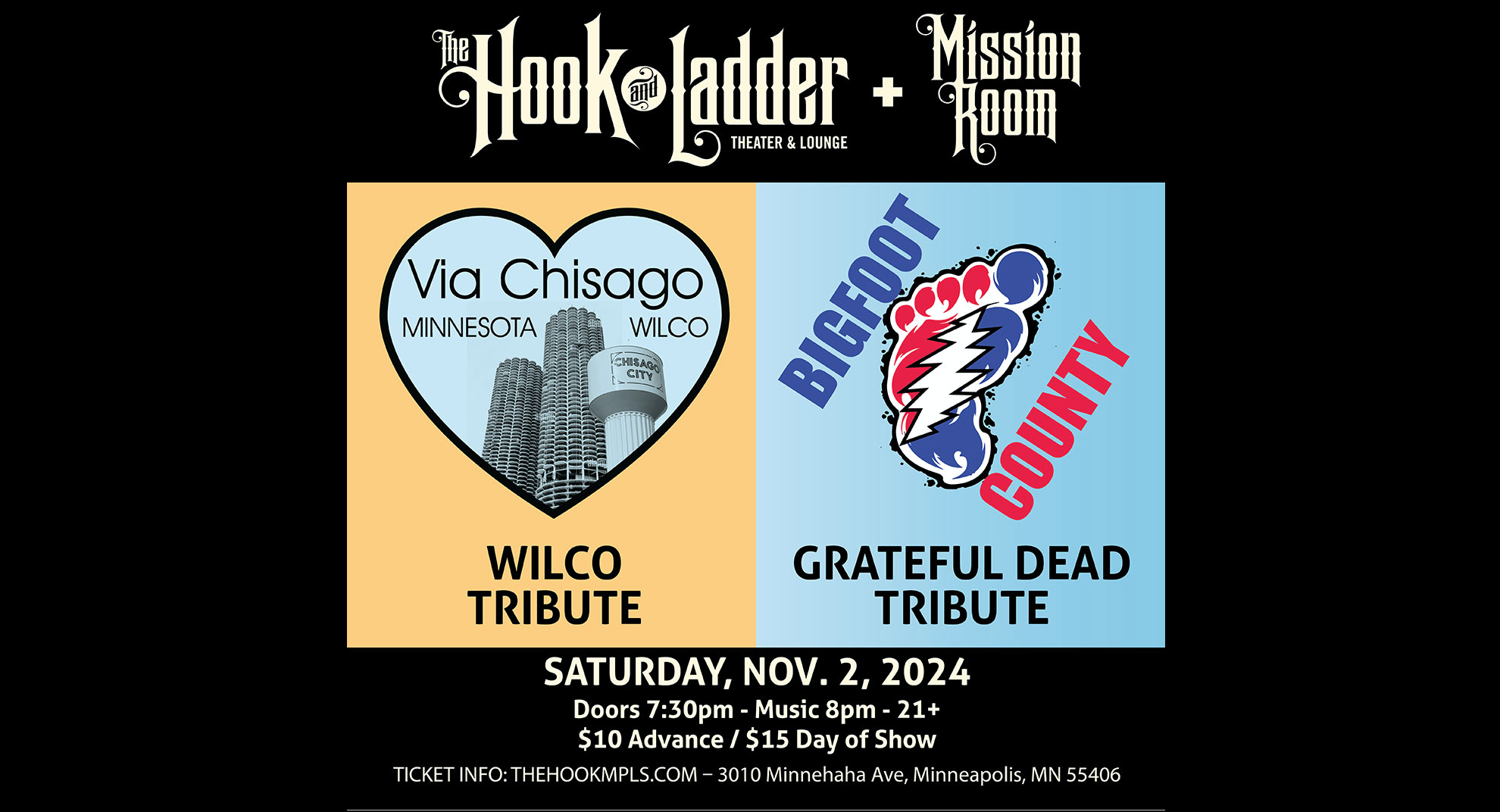 Via Chisago + Bigfoot County Saturday November 2, 2024 Mission Room at The Hook Doors 7:30pm :: Music 8:00pm GA: $10 ADV / $15 DOS